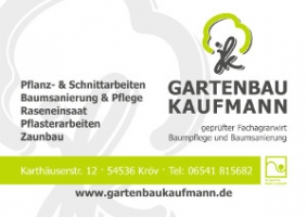 Gartenbau Johannes Kaufmann; Karthäuserstraße 12; 54536 Kröv